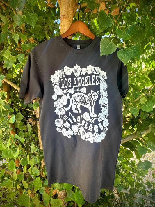 Los Angeles Is A Wild Place T-shirt