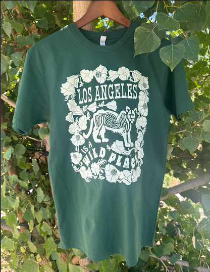 Los Angeles Is A Wild Place T-shirt